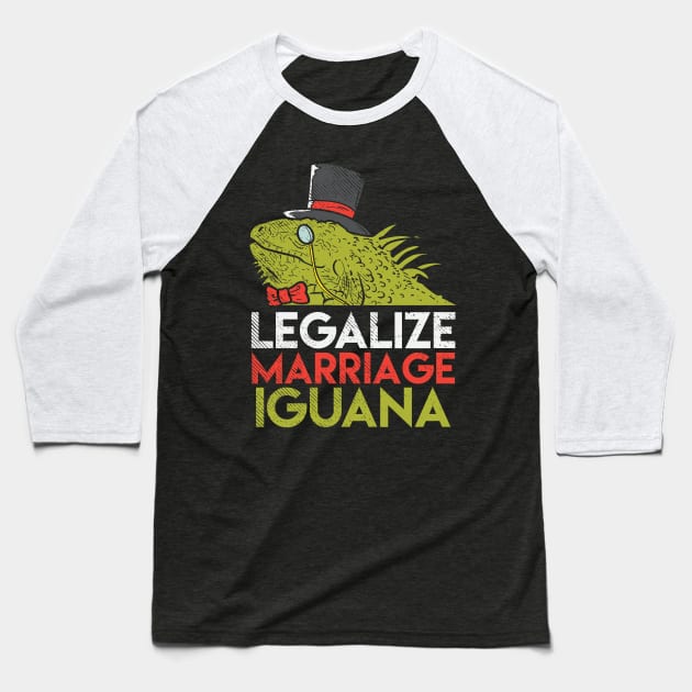 Legalize Marriage Iguana Baseball T-Shirt by maxdax